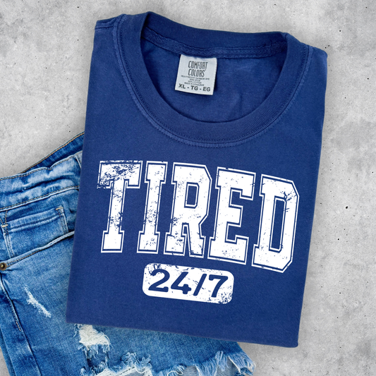 Tired 24/7