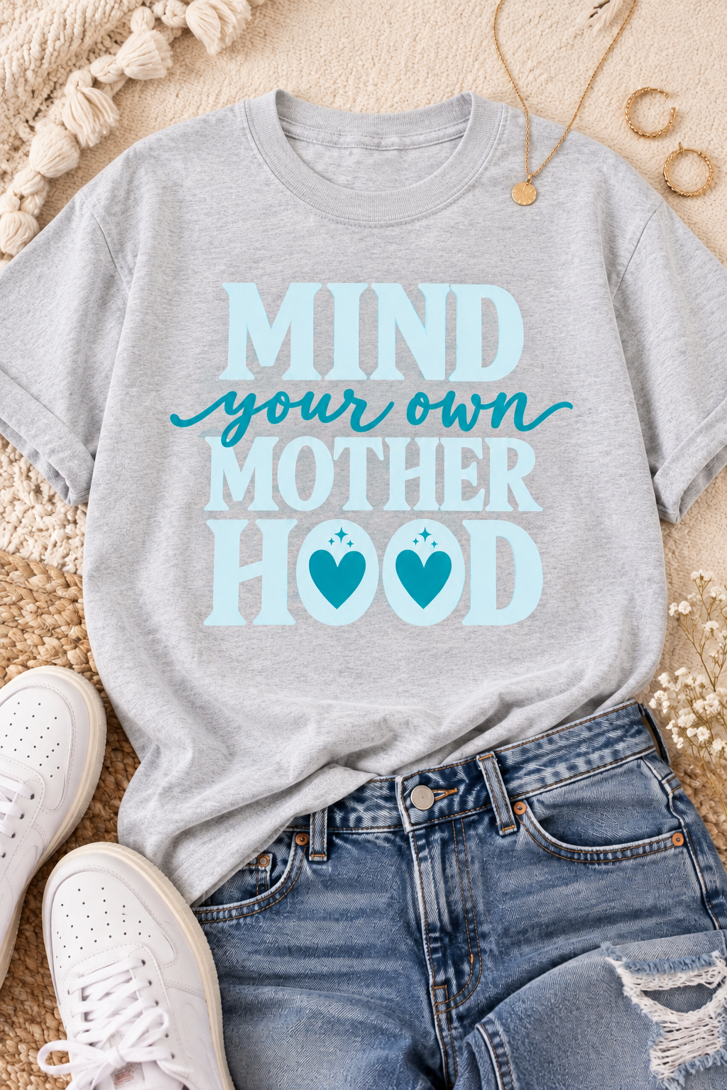 Mind Your Own Motherhood